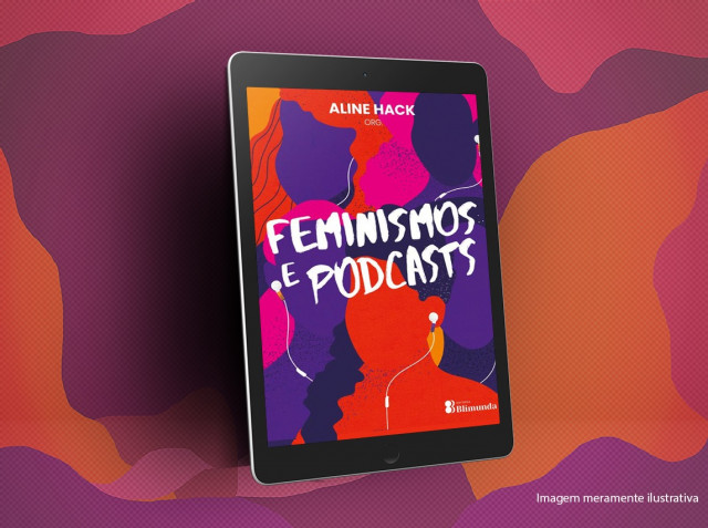 Feminismos e Podcasts, em e-book