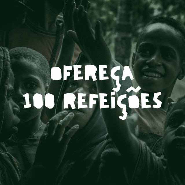 Ofereça 100 refeições