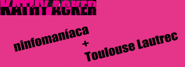 Ninfomaníaca + Toulouse Lautrec
