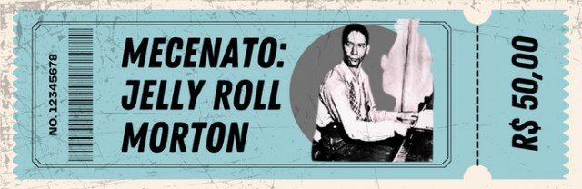 MECENATO JELLY ROLL MORTON