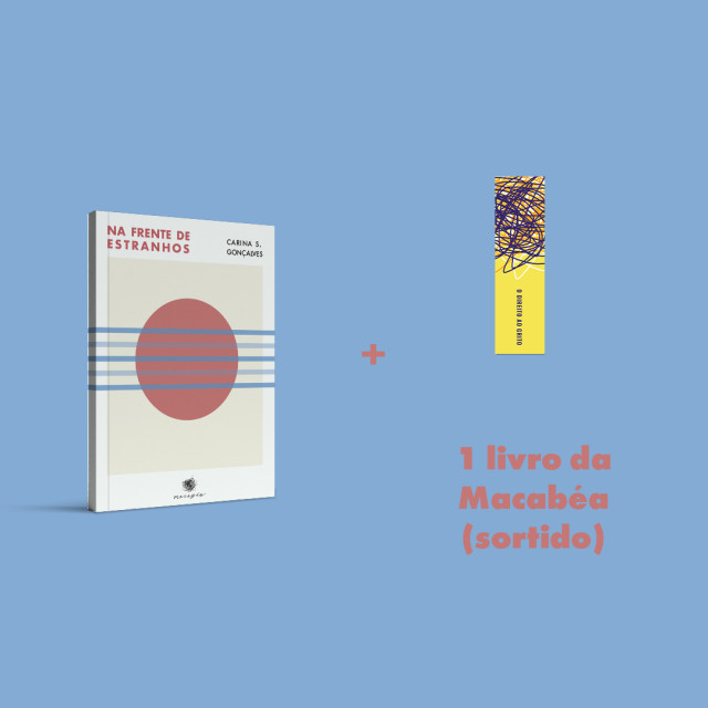 Na frente de estranhos + 1 livro Macabéa