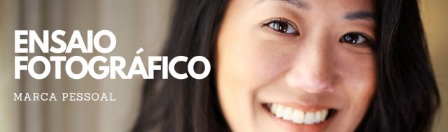Ensaio Fotográfico Marca Pessoal