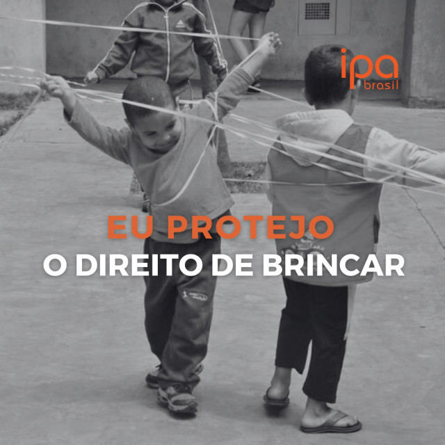 Eu protejo o direito de brincar