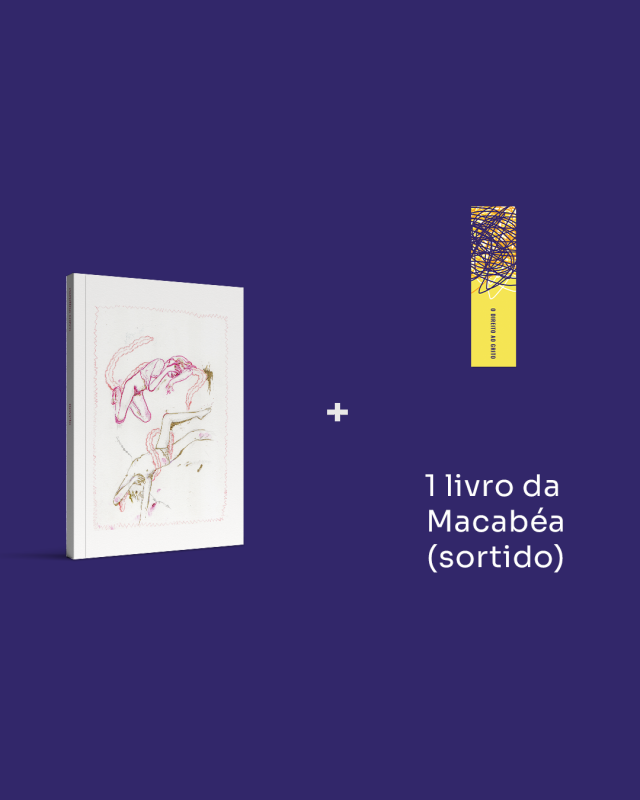 Novela + 1 livro da Macabéa Edições