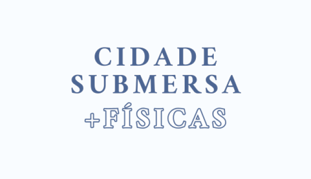Cidade Submersa+