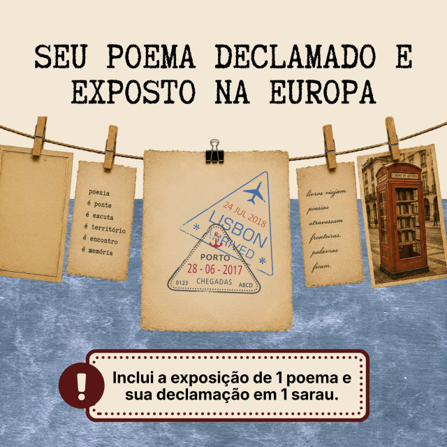 Seu poema declamado e exposto na Europa