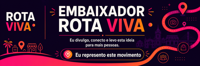 Embaixador Rota Viva