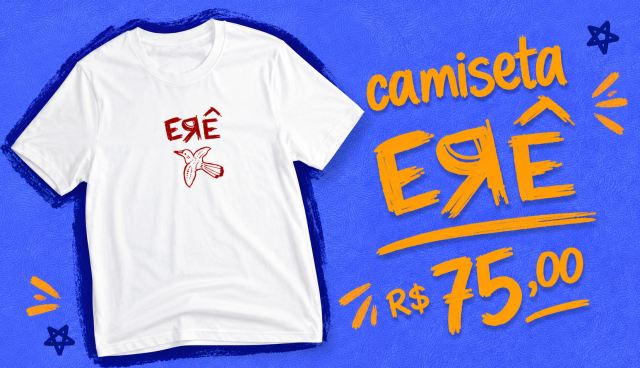 Camiseta "ERÊ"