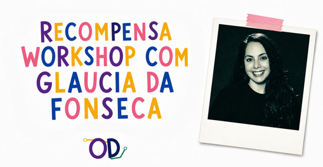 WORKSHOP GLÁUCIA DA FONSECA